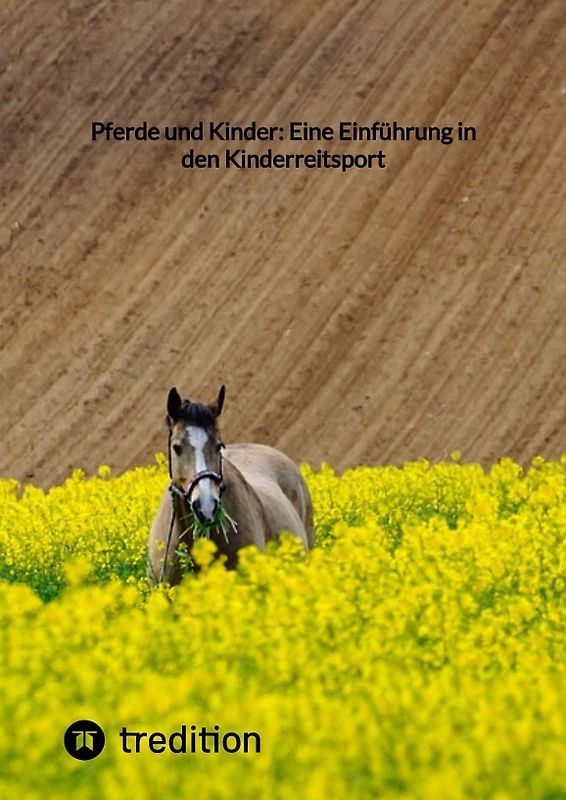 Pferde und Kinder: Eine Einführung in den Kinderreitsport