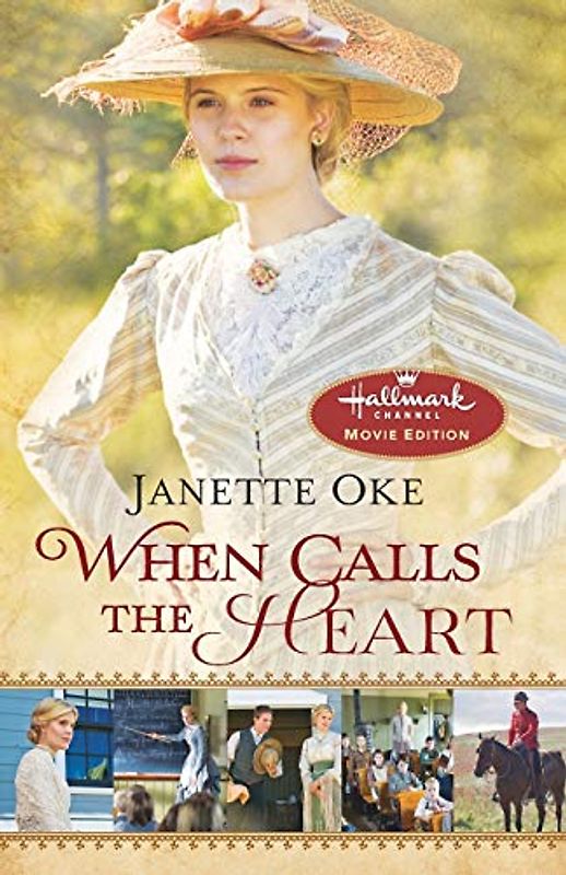 When Calls the Heart: Hallmark Channel Special Movie Edition (Canadian West)