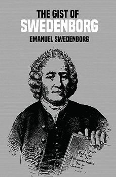 The Gist of Swedenborg