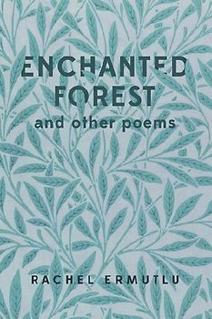 Enchanted Forest and other poems