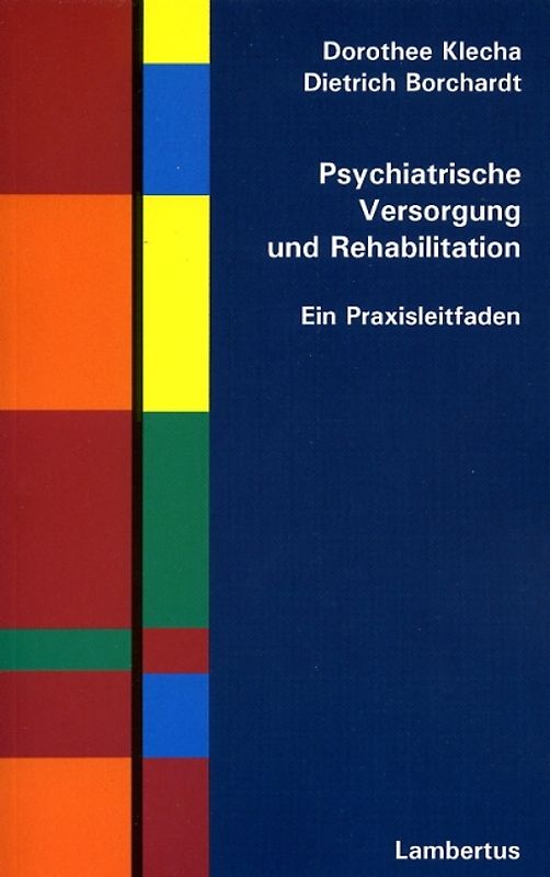 Psychiatrische Versorgung und Rehabilitation