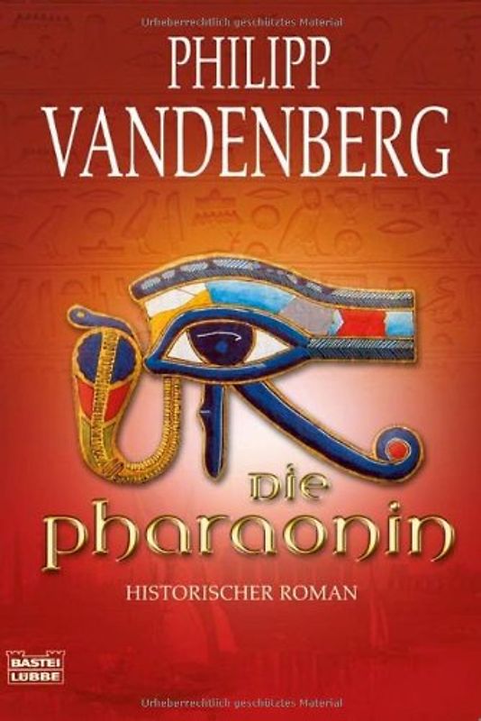 Die Pharaonin. Historischer Roman