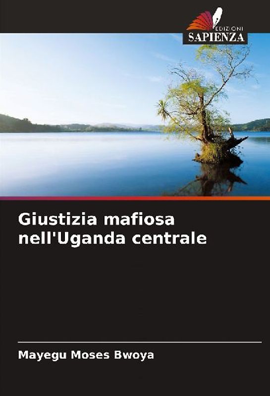 Giustizia mafiosa nell'Uganda centrale
