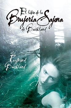 El libro de la brujería sajona de Buckland