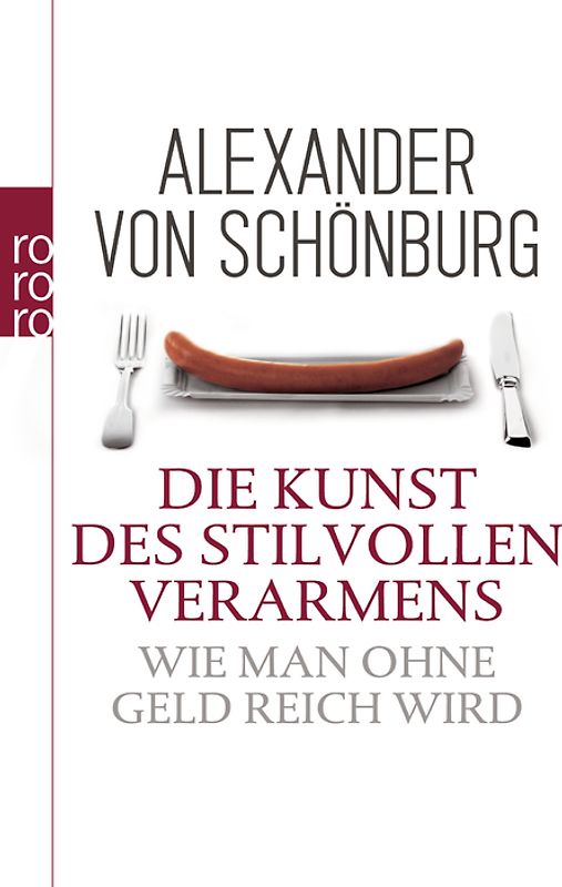 Die Kunst des stilvollen Verarmens