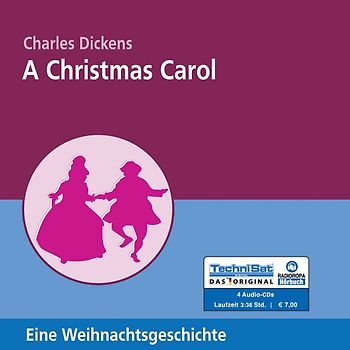 A Christmas Carol. Eine Weihnachtsgeschichte