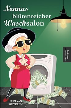 Die Super-Nonna / Nonnas blütenreicher Waschsalon