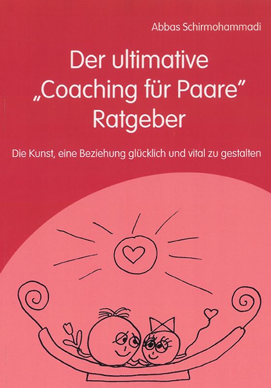 Der ultimative "Coaching für Paare" Ratgeber