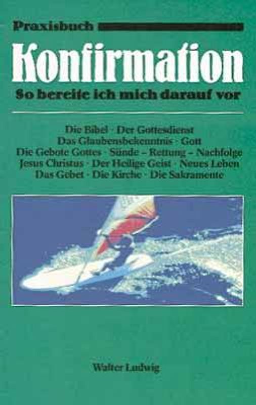 Praxisbuch Konfirmation