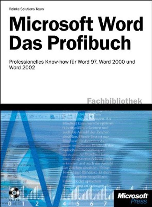 Microsoft Word - Das Profibuch. Professionelles Know-How für Word 97, Word 2000 und Word 2002