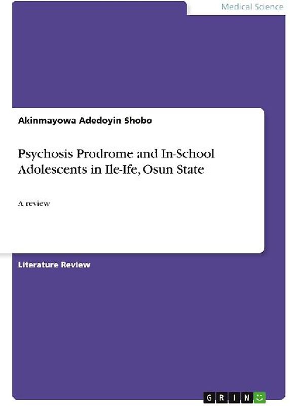 Psychosis Prodrome and In-School Adolescents in Ile-Ife, Osun State