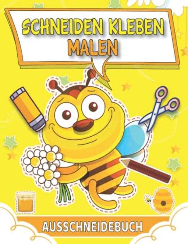Schneiden Kleben Malen: Lustige Ausschneidebuch Für Kinder Mit Unterhaltsamen Themen