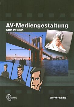 AV Mediengestaltung Grundwissen