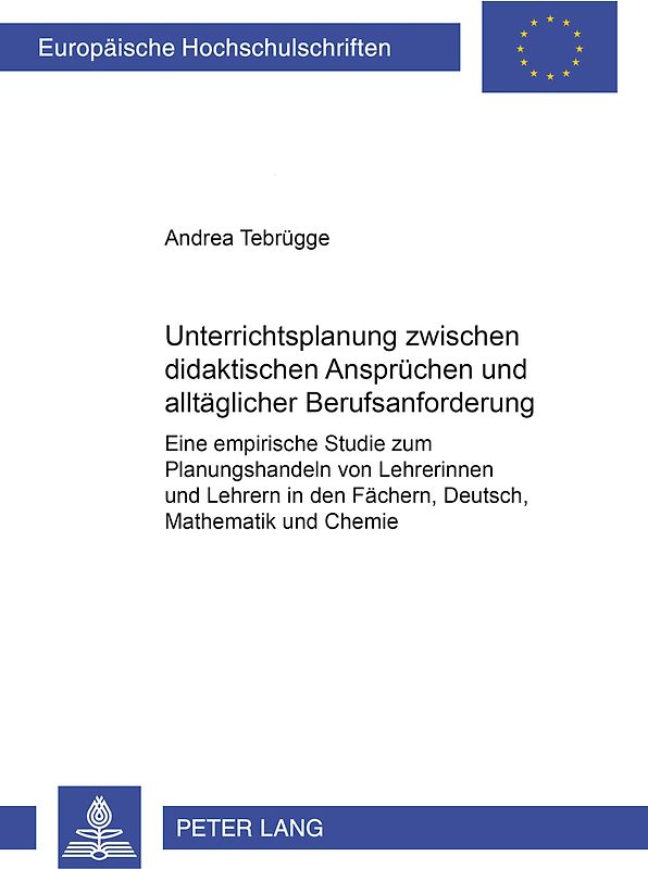 Unterrichtsplanung zwischen didaktischen Ansprüchen und alltäglicher Berufsanforderung