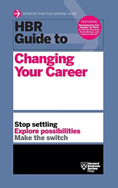 HBR Guide to Changing Your Career
