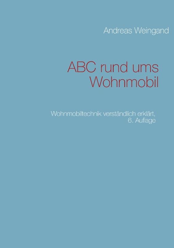 ABC rund ums Wohnmobil