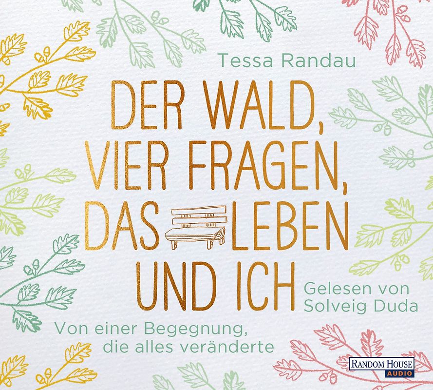 Der Wald, vier Fragen, das Leben und ich