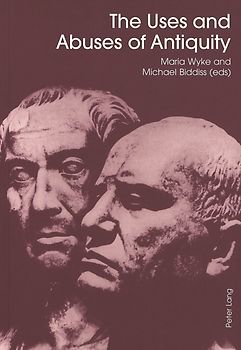 The Uses and Abuses of Antiquity
