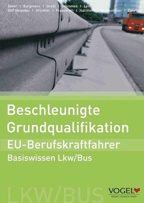 Beschleunigte Grundqualifikation - EU-Berufskraftfahrer