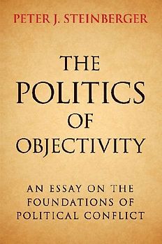 The Politics of Objectivity