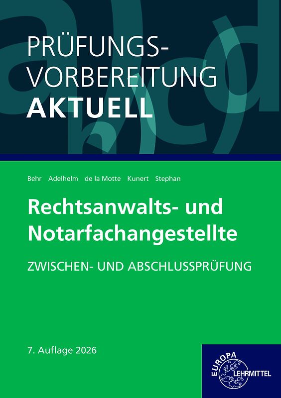 Prüfungsvorbereitung aktuell - Rechtsanwalts- und Notarfachangestellte
