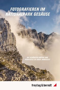 freytag & berndt Fotografieren im Nationalpark Gesäuse