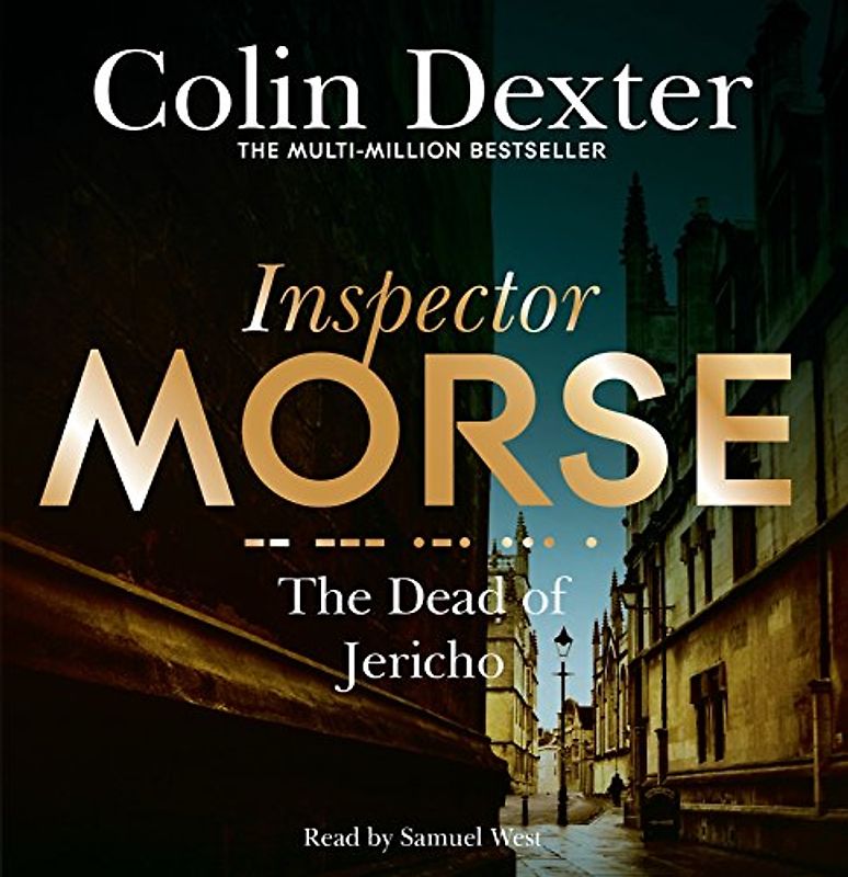 The Dead of Jericho (Inspector Morse Mysteries, 5, Band 5)