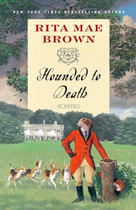 Hounded to Death: A Novel - Rita Mae Brown