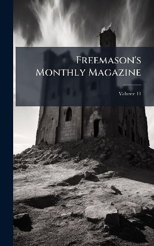 Freemason's Monthly Magazine