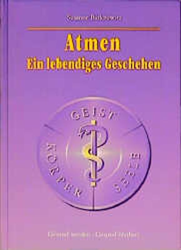 Atmen - ein lebendiges Geschehen