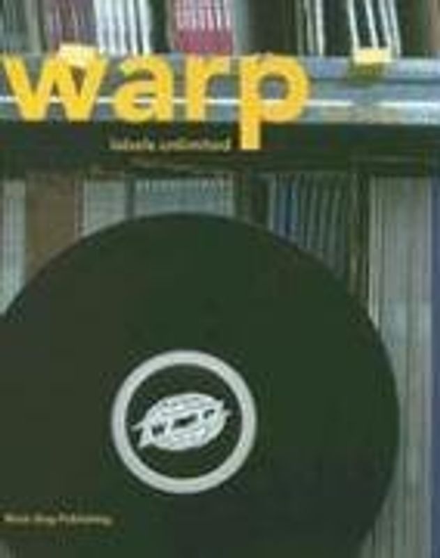 Shaughnessy, Adrian - Warp Labels Unlimited