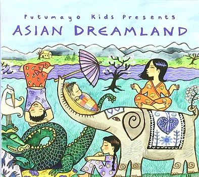 Putumayo Presents - Asian Dreamland