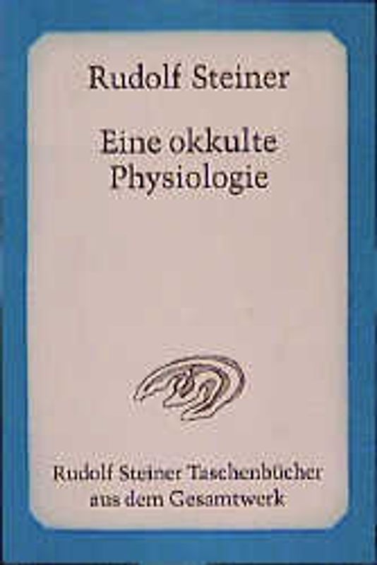 Eine okkulte Physiologie