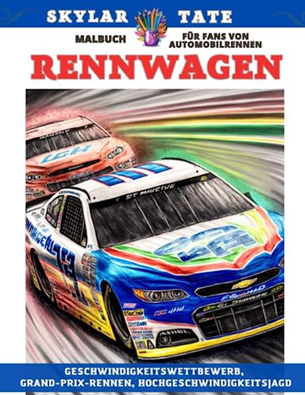 Rennwagen – Malbuch für Fans von Automobilrennen – Geschwindigkeitswettbewerb, Grand-Prix-Rennen, Hochgeschwindigkeitsjagd
