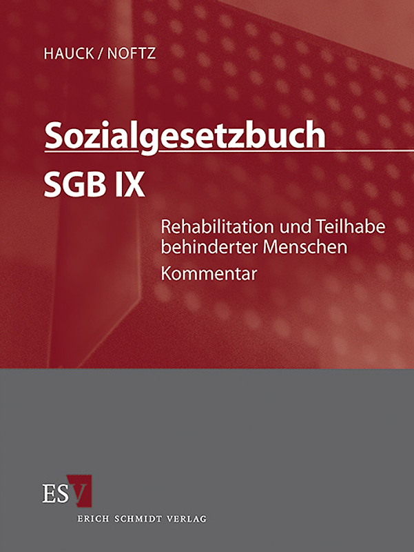 Sozialgesetzbuch (SGB) – Gesamtkommentar / Sozialgesetzbuch (SGB) IX: Rehabilitation und Teilhabe behinderter Menschen - Einzelbezug