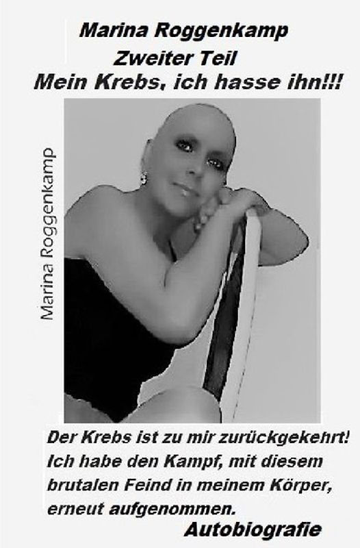Ich hasse meinen Krebs, Debehr Verlag / Mein Krebs, ich hasse ihn!!!