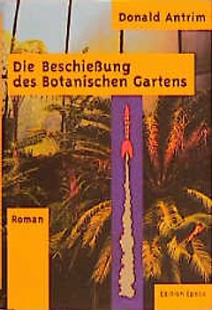 Die Beschiessung des Botanischen Gartens