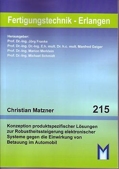 Konzeption produktspezifischer Lösungen zur Robustheitssteigerung elektronischer Systeme gegen die Einwirkung von Betauung in Automobil