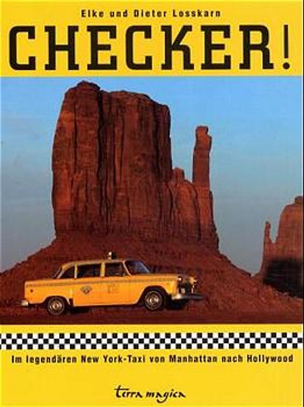 Checker. Von Manhattan nach Hollywood im legendären New-York-Taxi