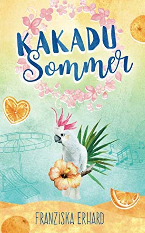 Kakadu-Sommer (Sommer-Reihe, Band 3)