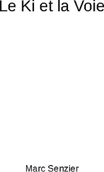 Le Ki et la Voie