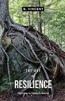 The Art of Resilience