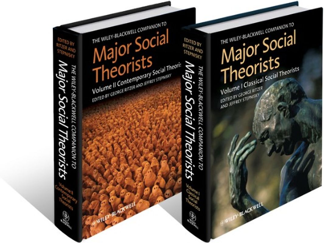 The Wiley-Blackwell Companion to Major Social Theorists