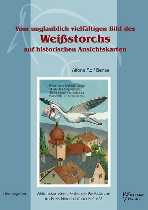 Vom unglaublich vielfältigen Bild des Weißstorchs auf historischen Ansichtskarten