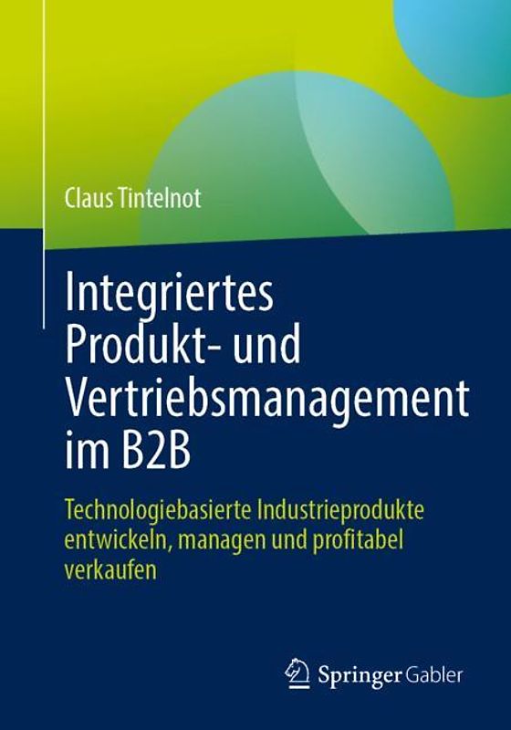 Integriertes Produkt- und Vertriebsmanagement im B2B