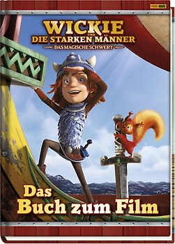 Wickie und die starken Männer - Das magische Schwert: Das Buch zum Film