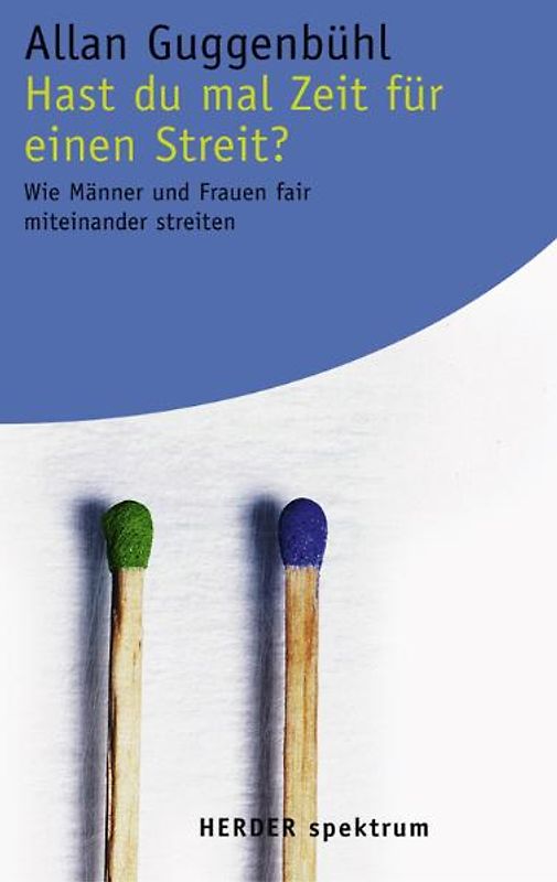 Hast du mal Zeit für einen Streit?