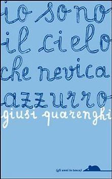 Io sono il cielo che nevica azzurro