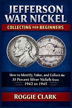 Jefferson War Nickel Collecting for Beginners