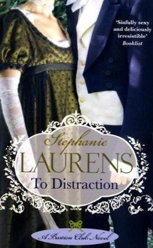 To Distraction (Bastion Club Series) - Stephanie Laurens